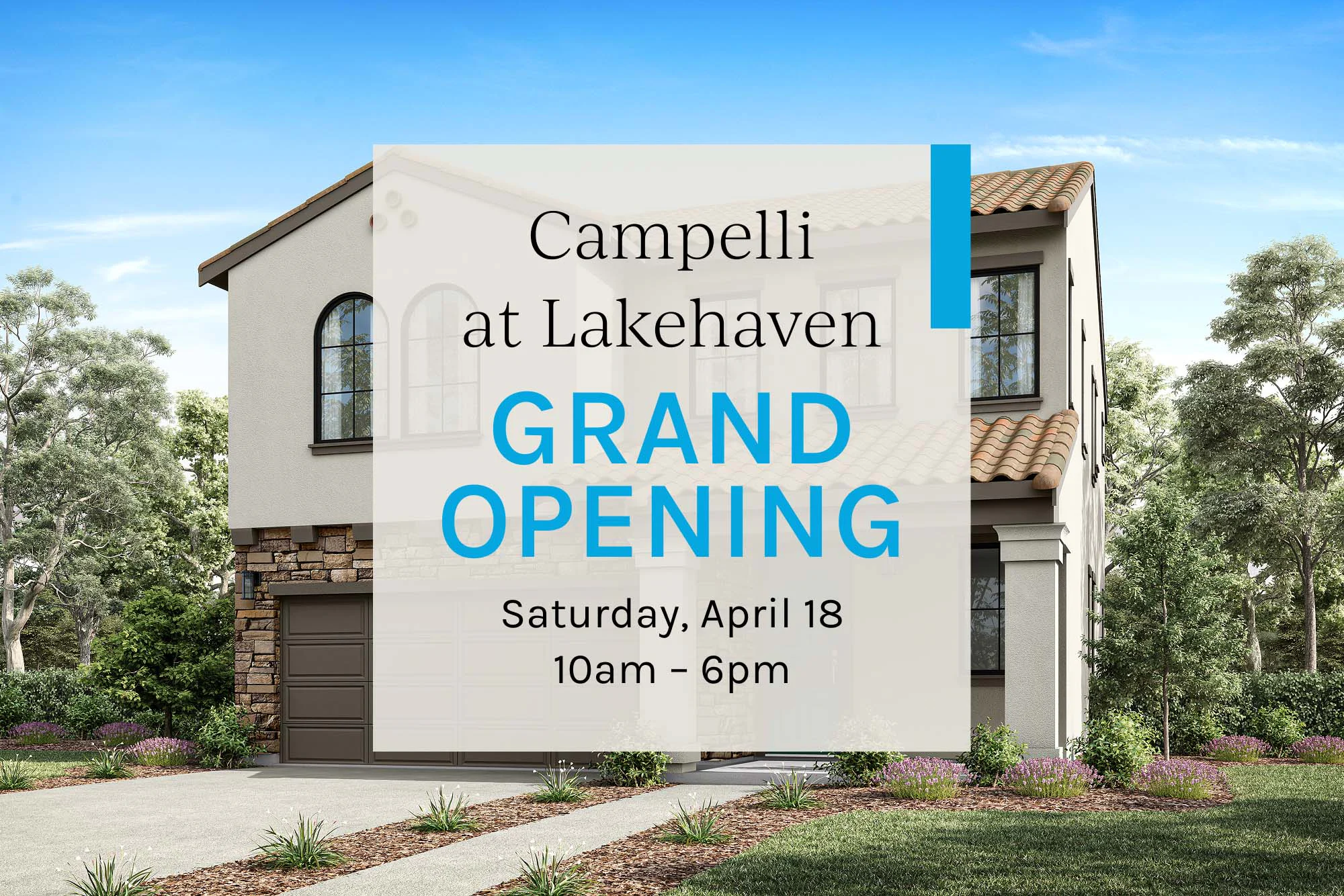 Campelli at Lakehaven | GRAND OPENING | Saturday, April 18 | 10am - 6pm
